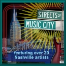 STREETS OF MUSIC CITY
Various Nashville Artists
{ FREE CD DOWNLOAD }
